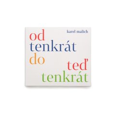 CD FROM THAT TIME TO THAT TIME NOW | Karel Malich