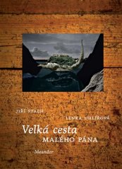 Book THE LITTLE MAN´S GREAT JOURNEY | MEANDER