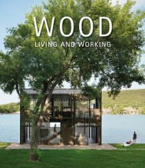 Kniha WOOD. LIVING & WORKING