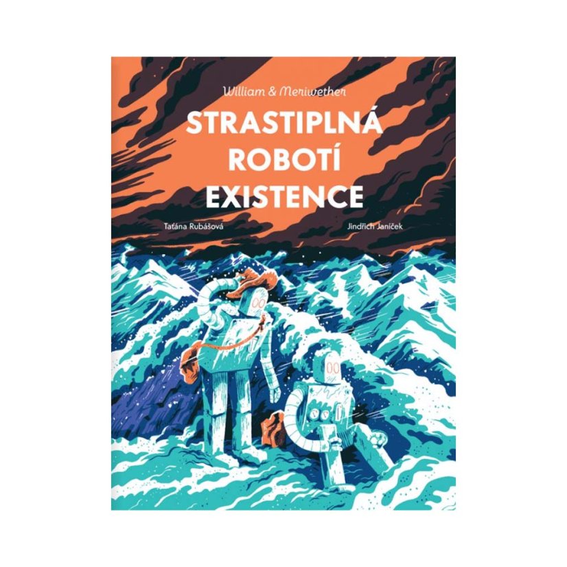 Kniha STRASTIPLNÁ ROBOTÍ EXISTENCE