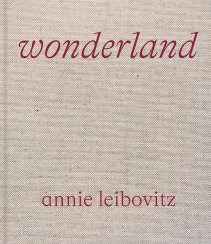 Book ANNIE LEIBOVITZ: WONDERLAND
